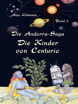 cover image of Die Andorra-Saga--Die Kinder von Centurio